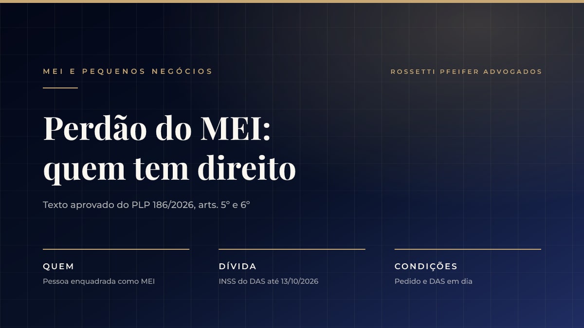 Quem tem direito ao perdão das dívidas do MEI: requisitos, checklist e como se preparar para o pedido